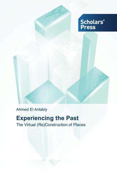 Experiencing the Past