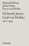 Helmuth James Graf von Moltke 1907-1945