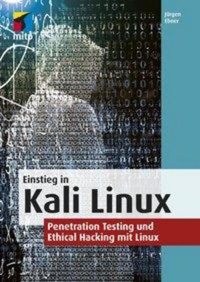 Ebner, J: Einstieg in Kali Linux