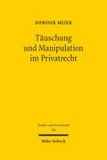 Täuschung und Manipulation im Privatrecht