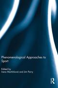 Phenomenological Approaches to Sport