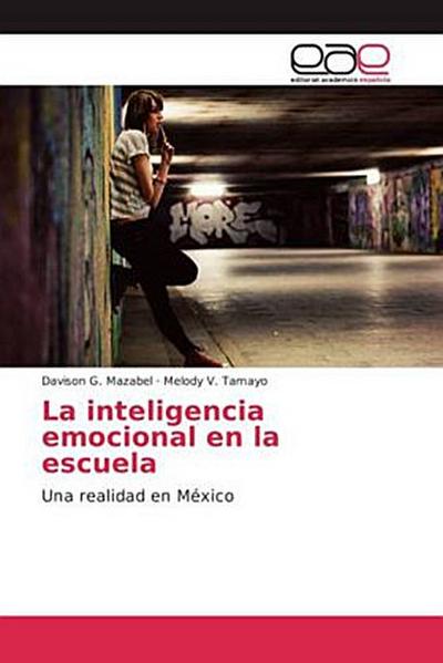 La inteligencia emocional en la escuela