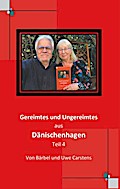 Gereimtes und Ungereimtes aus Dänischenhagen