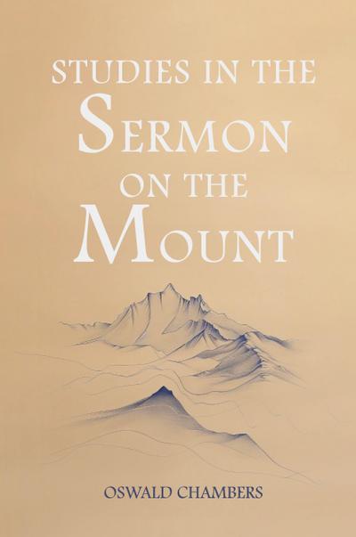 Studies in the Sermon on the Mount