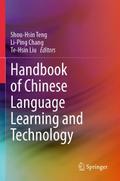 Handbook of Chinese Language Learning and Technolo