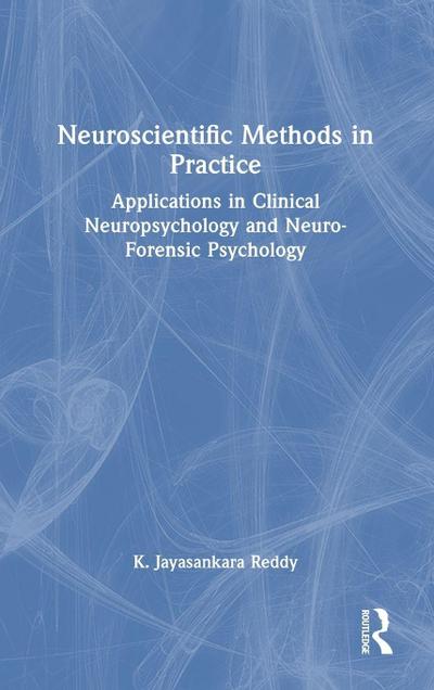 Neuroscientific Methods in Practice