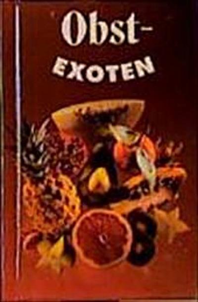 Obst-Exoten