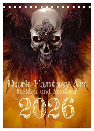 Dark Fantasy Art - Helden und Monster (Tischkalender 2026 DIN A5 hoch), CALVENDO Monatskalender