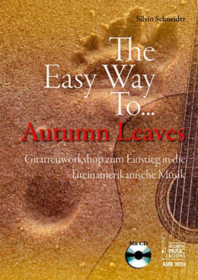 The Easy Way To Autumn Leaves, für Gitarre, m. Audio-CD