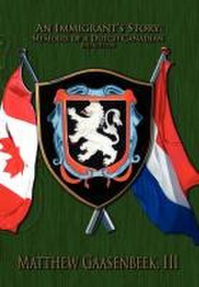 Gaasenbeek, M: 2ND /E AN IMMIGRANTS STORY