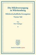 Die Milchversorgung in Württemberg.