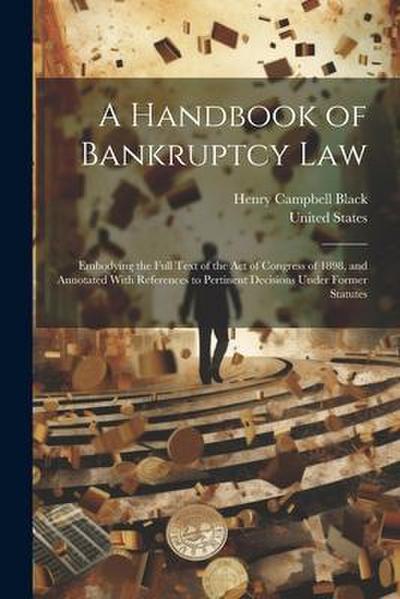 A Handbook of Bankruptcy Law