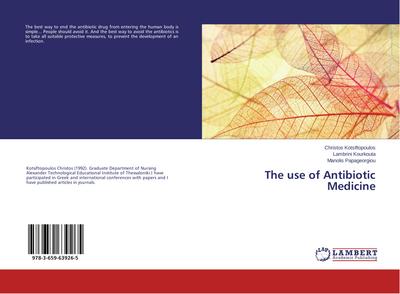 The use of Antibiotic Medicine
