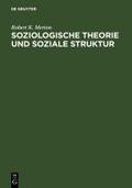 Soziologische Theorie und soziale Struktur