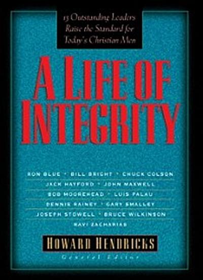 Life of Integrity