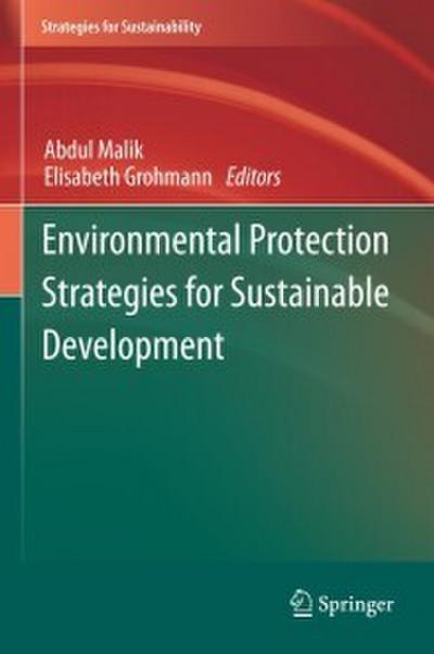 Environmental Protection Strategies for Sustainable Development