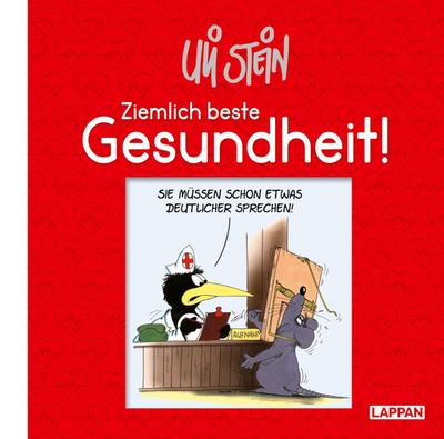 Uli Stein - Ziemlich beste Gesundheit!