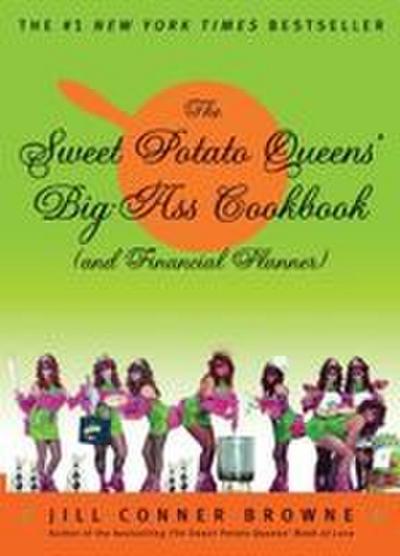 The Sweet Potato Queens’ Big-Ass Cookbook (and Financial Planner)