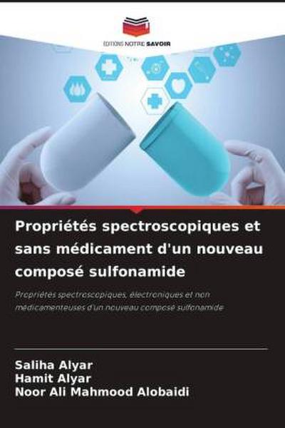 Propriétés spectroscopiques et sans médicament d’un nouveau composé sulfonamide