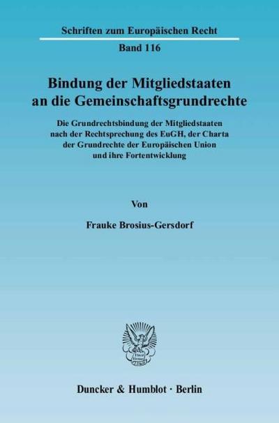 Bindung der Mitgliedstaaten an die Gemeinschaftsgrundrechte.