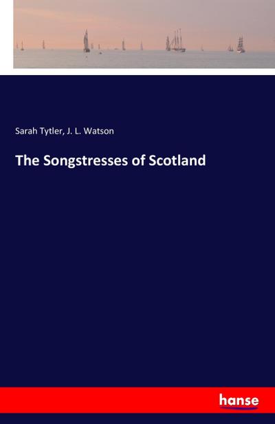 The Songstresses of Scotland