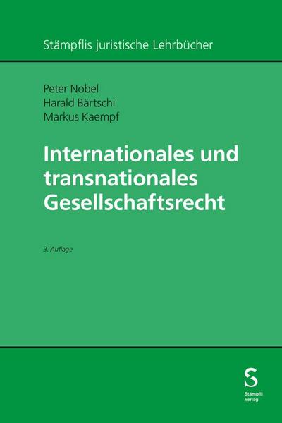 Nobel, P: Internationales und transnat. Gesellschaftsrecht