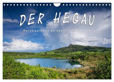 Der Hegau - Wanderparadies am westlichen Bodensee (Wandkalender 2026 DIN A4 quer), CALVENDO Monatskalender
