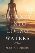 Journey into Living Waters
