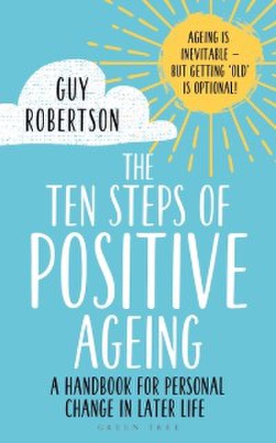 Ten Steps of Positive Ageing