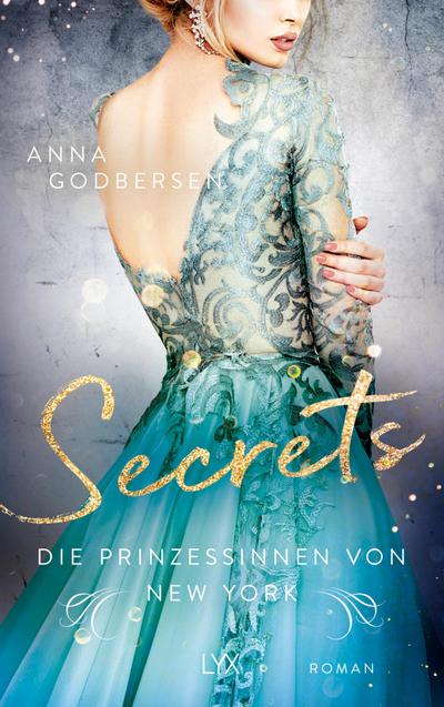 Godbersen, A: Prinzessinnen von New York - Secrets