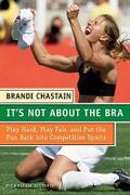 It’s Not about the Bra