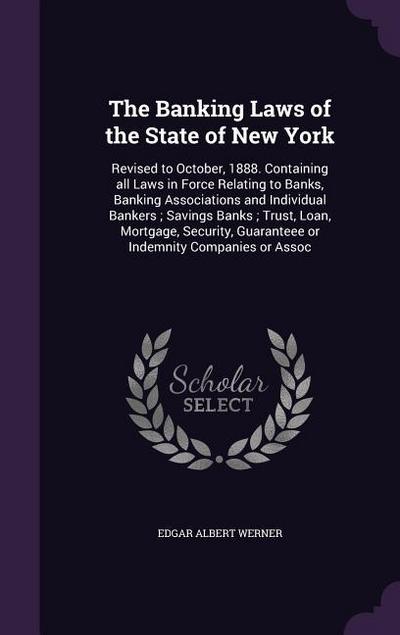 The Banking Laws of the State of New York