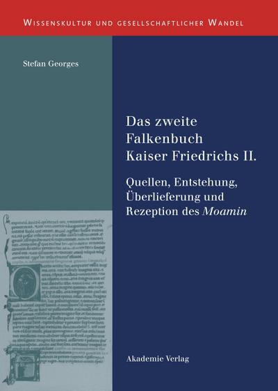 Das zweite Falkenbuch Kaiser Friedrichs II.