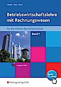 Betriebswirtschaftslehre mit Rechnungswesen für Höhere Berufsfachschulen