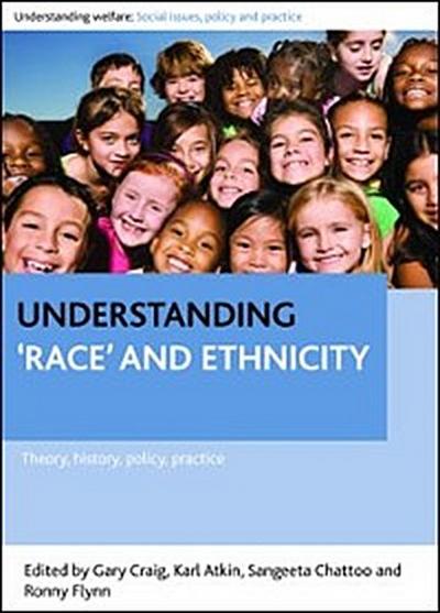 Understanding ’race’ and ethnicity