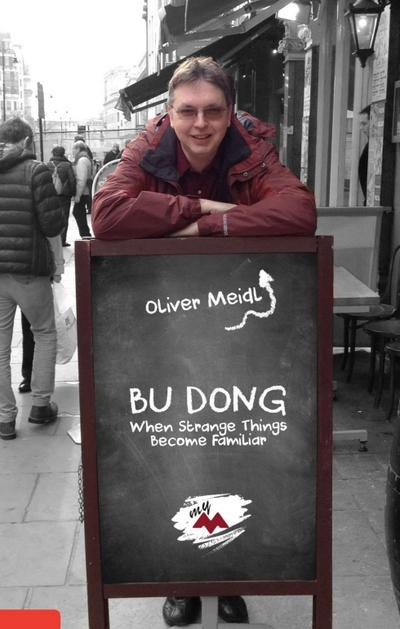 BU DONG (International English Edition): When Strange Things Become Familiar