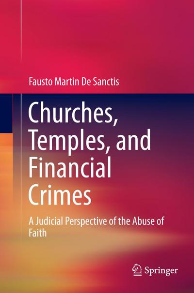 Churches, Temples, and Financial Crimes