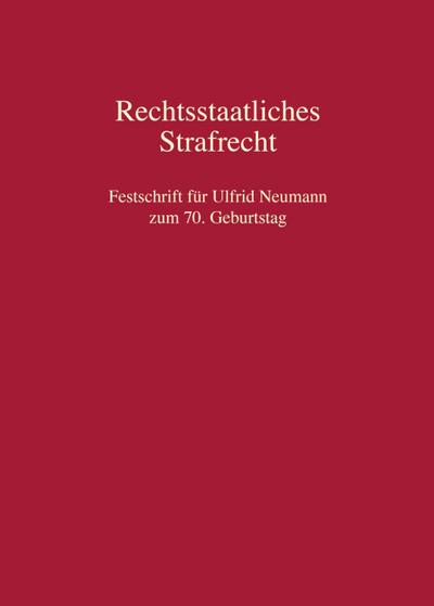 Rechtsstaatliches Strafrecht