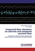 Integrated floor vibrations on concrete and compos