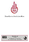 Einen Kuss und noch einen Kuss