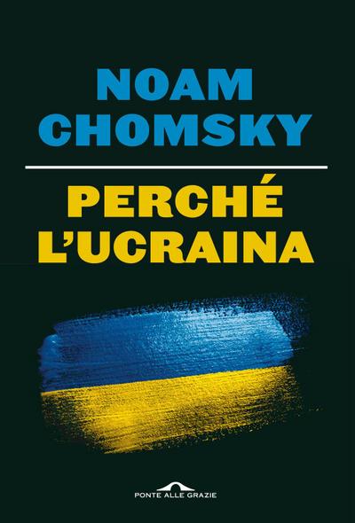 Perché l’Ucraina