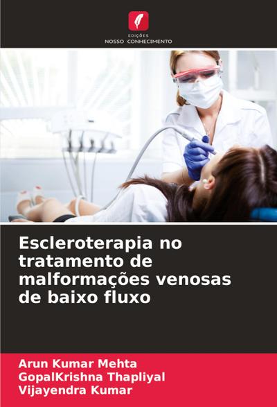 Escleroterapia no tratamento de malformações venosas de baixo fluxo