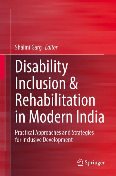 Disability Inclusion & Rehabilitation in Modern India