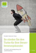 So zünden Sie den Turbo für Ihre Steuerberatungskanzlei, 2. Auflage