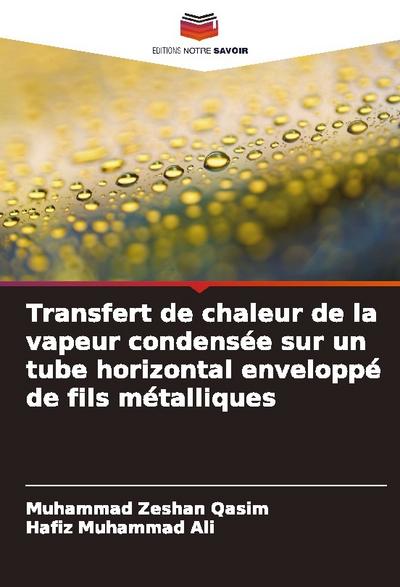 Transfert de chaleur de la vapeur condensée sur un tube horizontal enveloppé de fils métalliques
