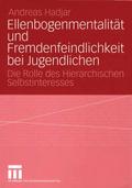 Ellenbogenmentalität und Fremdenfeindlichkeit bei Jugendlichen
