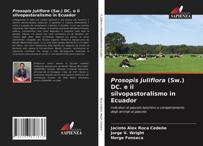 Prosopis juliflora (Sw.) DC. e il silvopastoralismo in Ecuador