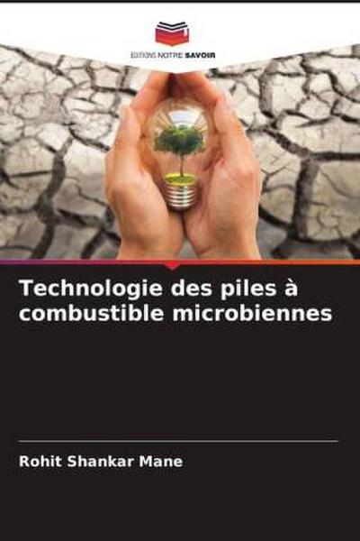 Technologie des piles à combustible microbiennes