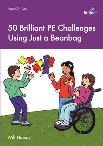 50 Brilliant PE Challenges with just a Beanbag (ebook PDF)