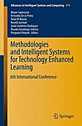 Methodologies and Intelligent Systems for Technology Enhanced Learning